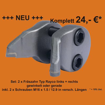 SET 2 x Typ Rayco Super Tooth 1 x GEBOGEN mit GEWINDE M16 x 1.5 + 1 x BOHRUNG + 2 Schrauben 65 mm